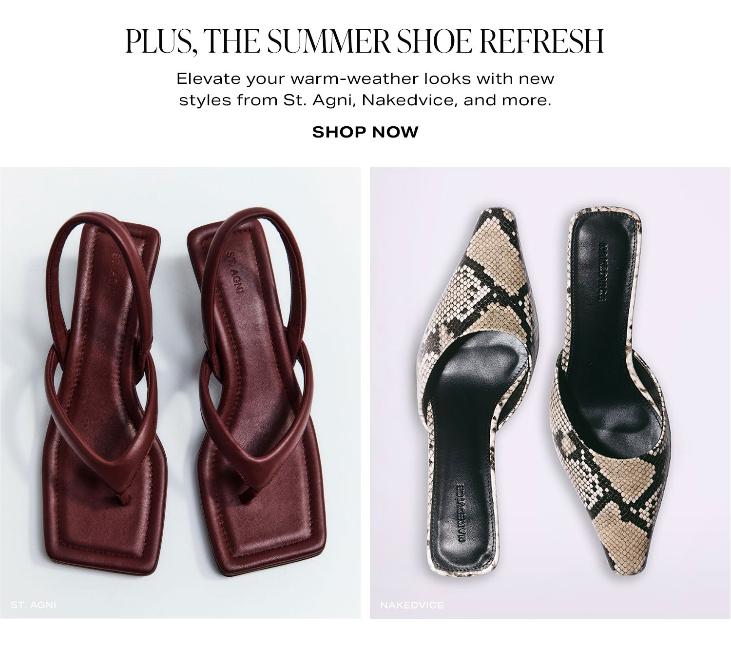 Plus, The Summer Shoe Refresh