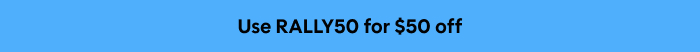 $50 off rally