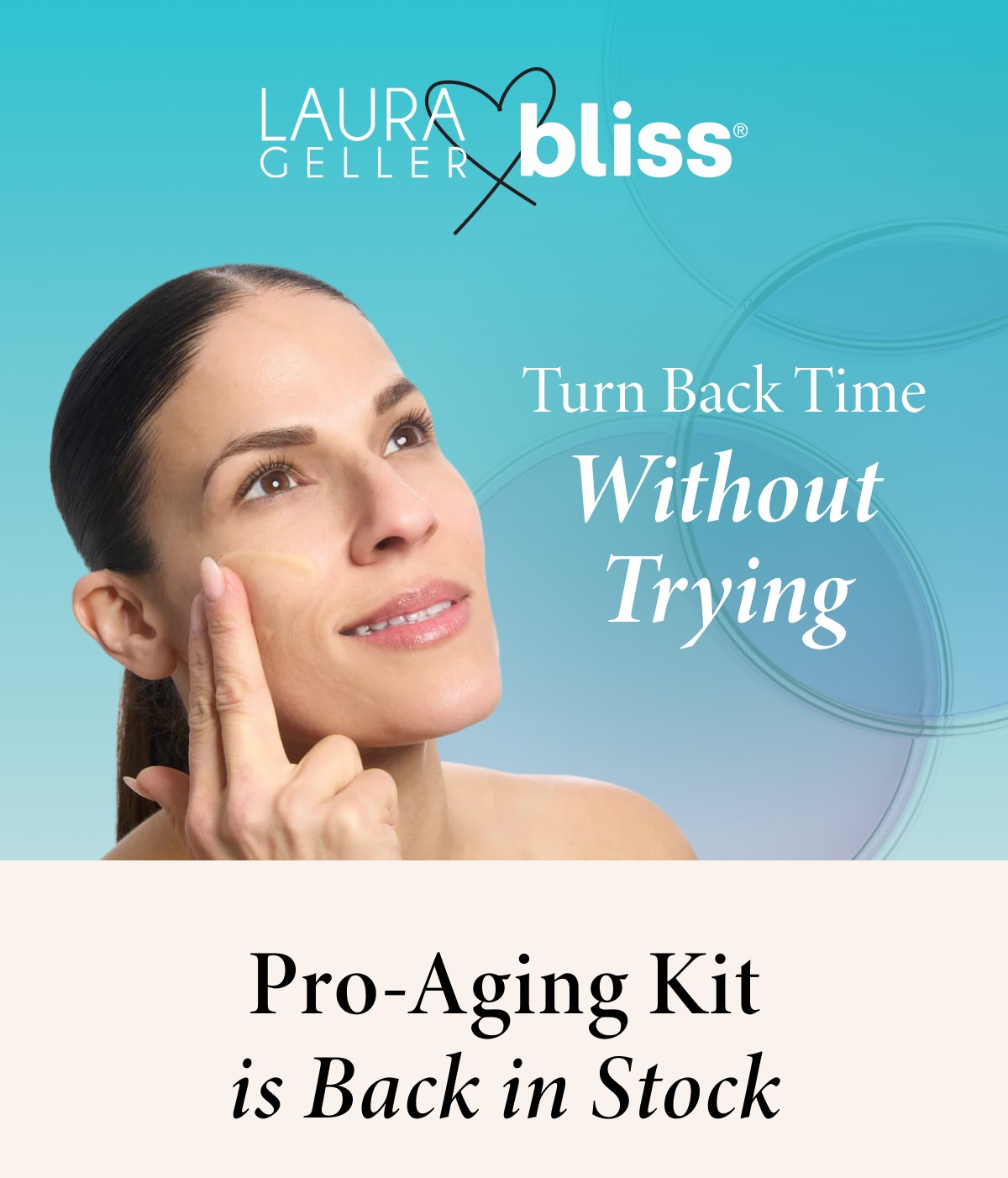 Laura Geller x Bliss Turn Back Time Without Trying Pro-Aging Kit is Back in Stock