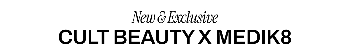 Cult Beauty X Medik8 Limited Edition Edit