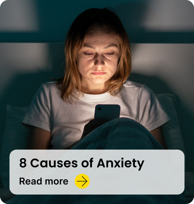 8 Causes of Anxiety