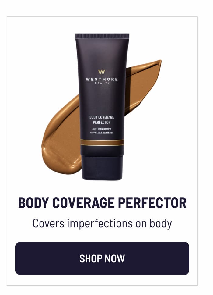 body coverage perfector Covers imperfections on body I SHOP NOW