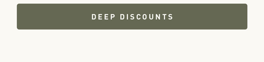 Deep Discounts