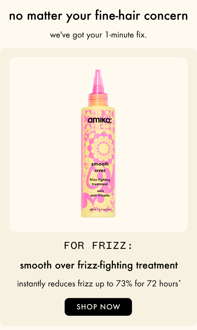 smooth over frizz-fighting treatment