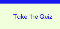 Take the Quiz