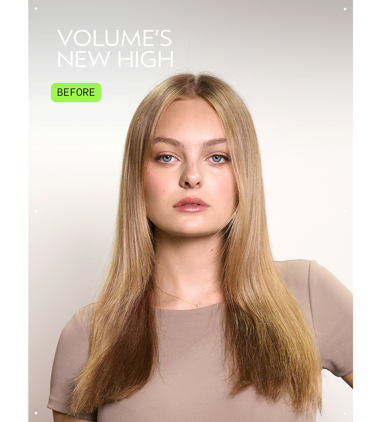 VOLUME'S NEW HIGH | BEFORE Unwashed hair | AFTER RESULTS WITH