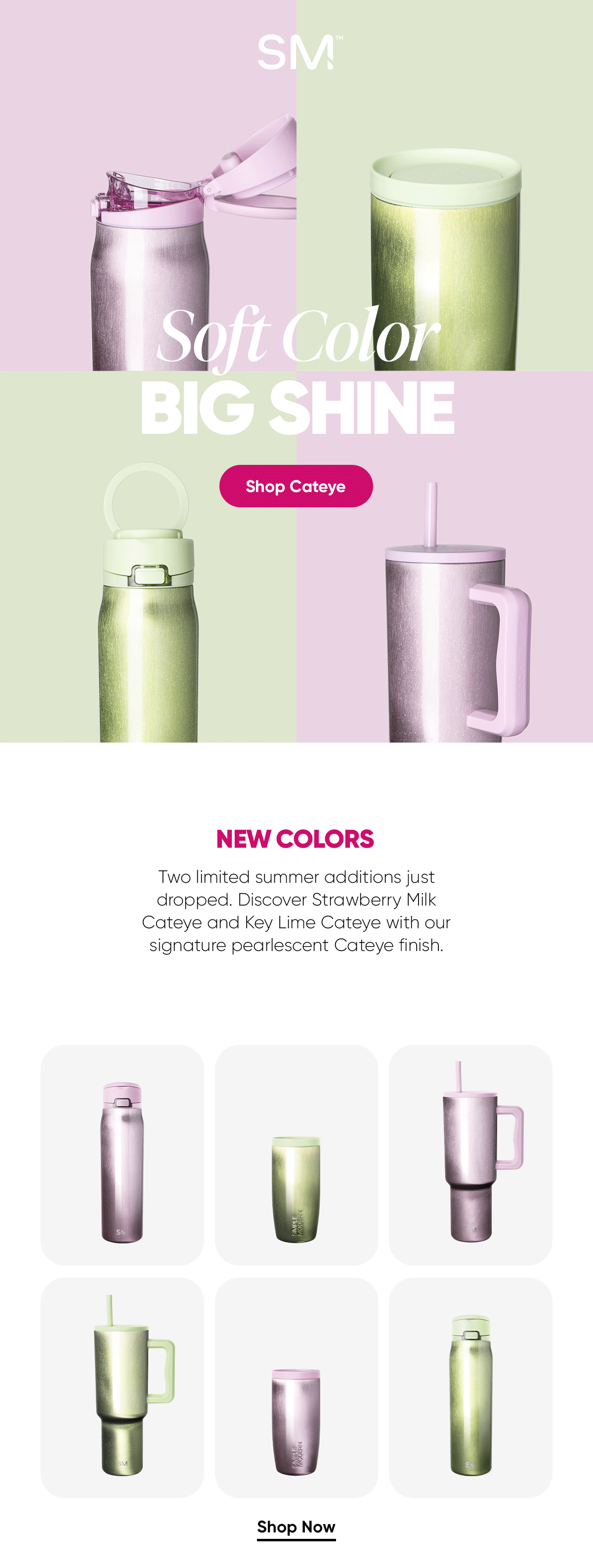 Soft color, big shine