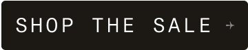 SHOP THE SALE