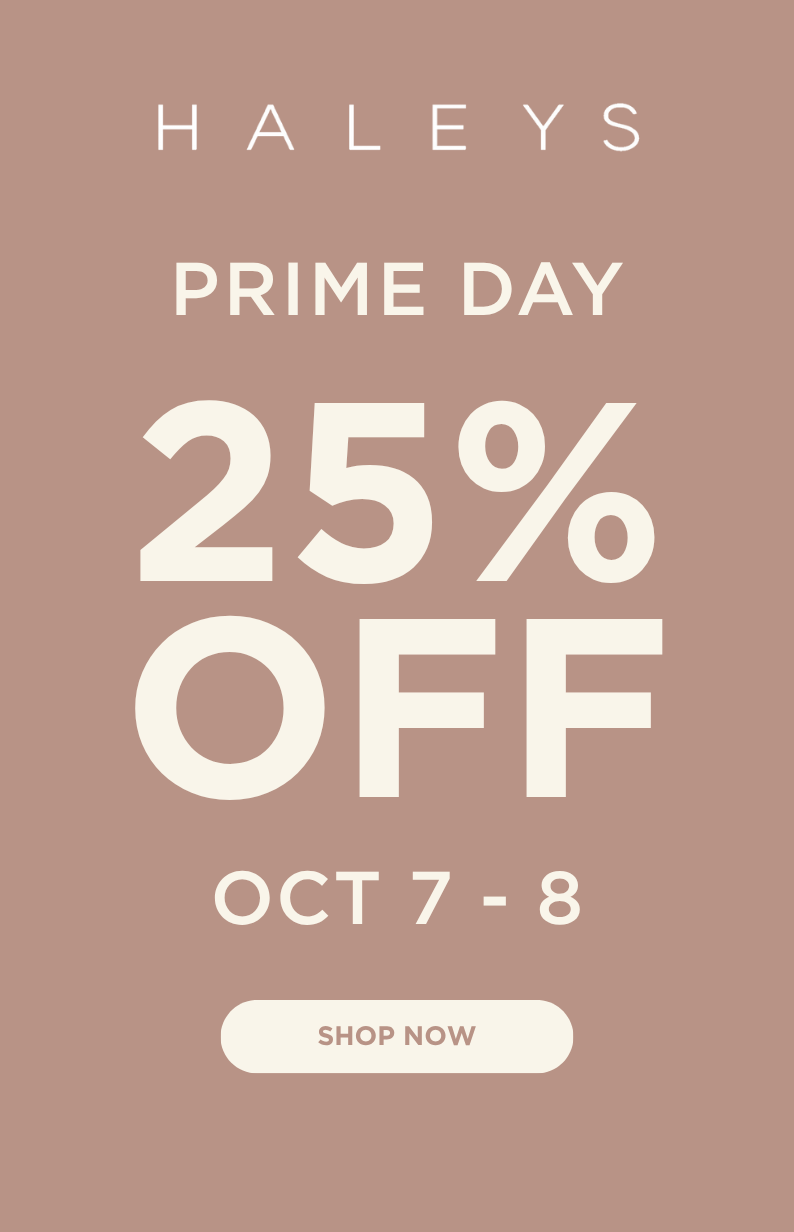 Prime Day 25% Off Today & Tomorrow - Shop Now