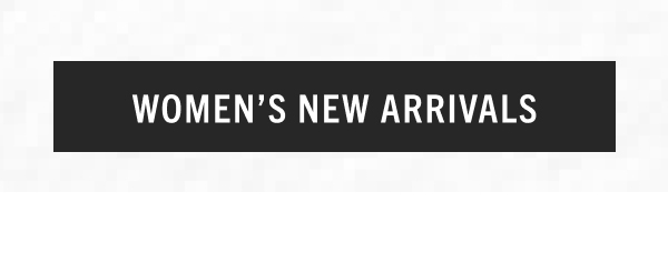 Women's New Arrivals