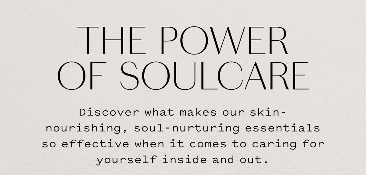 the power of soulcare