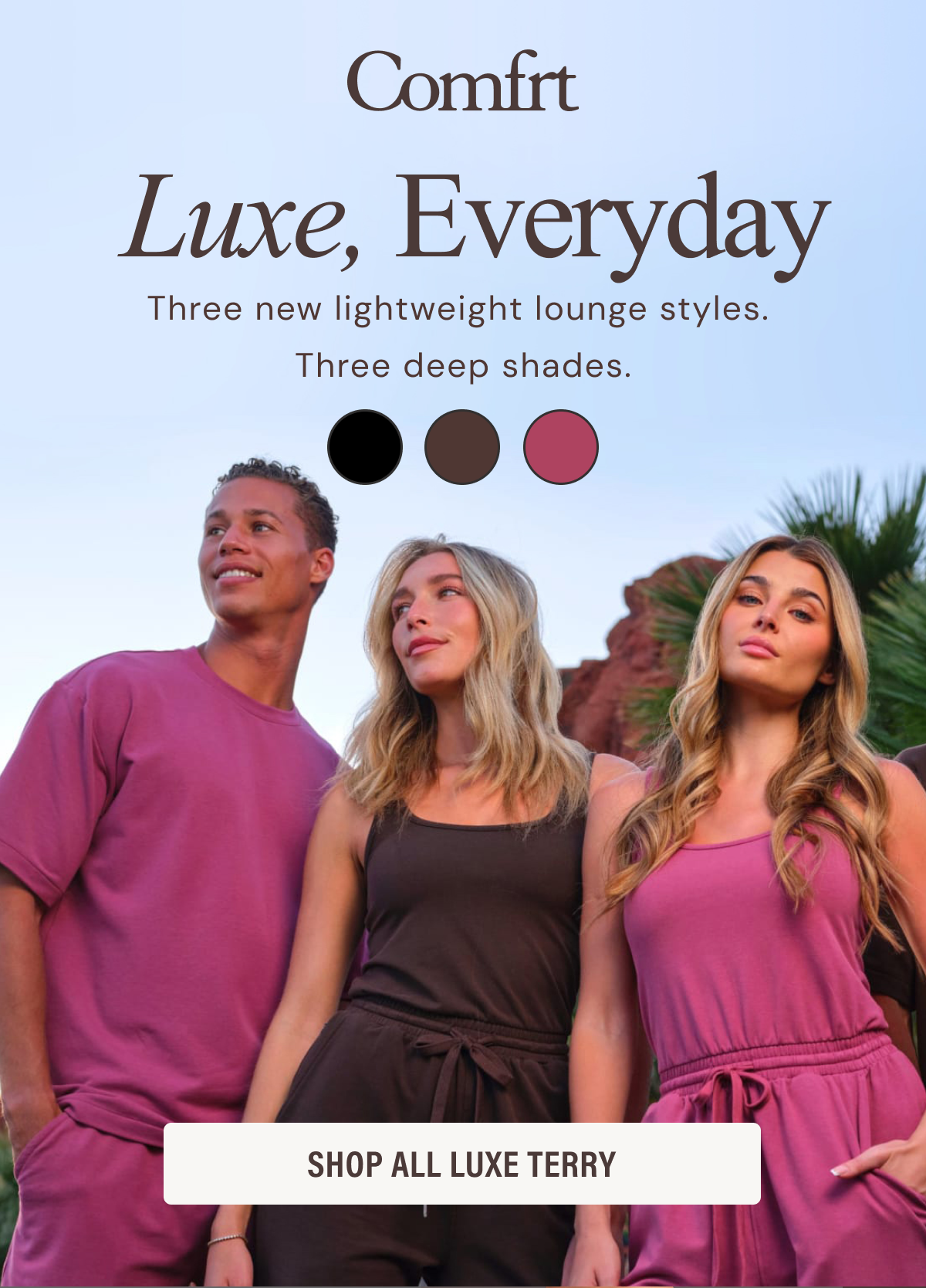 NEW Luxe Terry | Shop Now