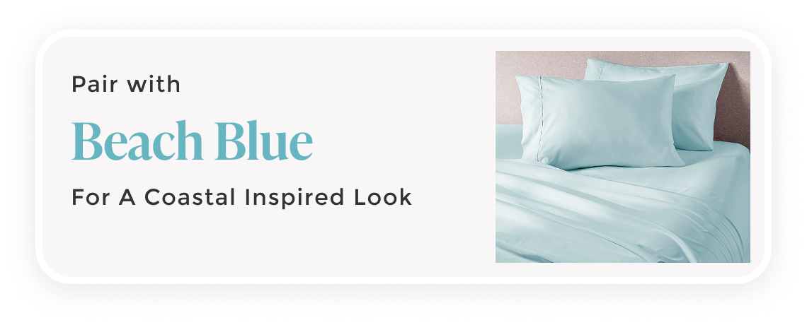 Pair with Beach Blue