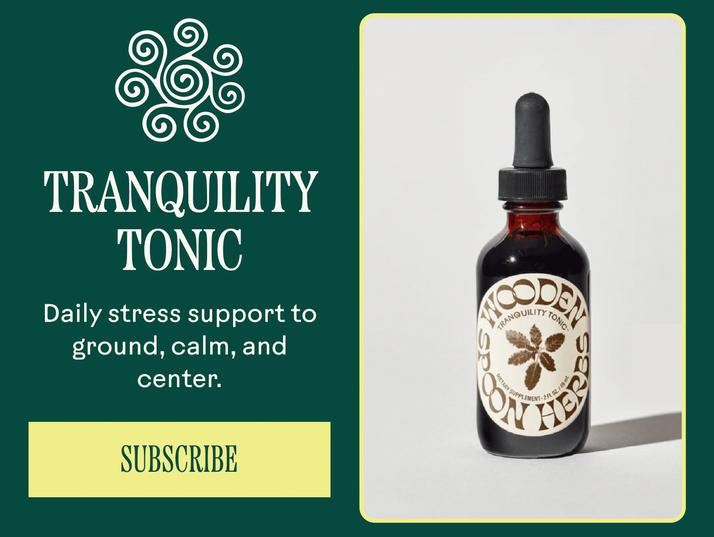 TRANQUILITY TONIC Daily stress support to ground, calm, and center. [SUBSCRIBE]