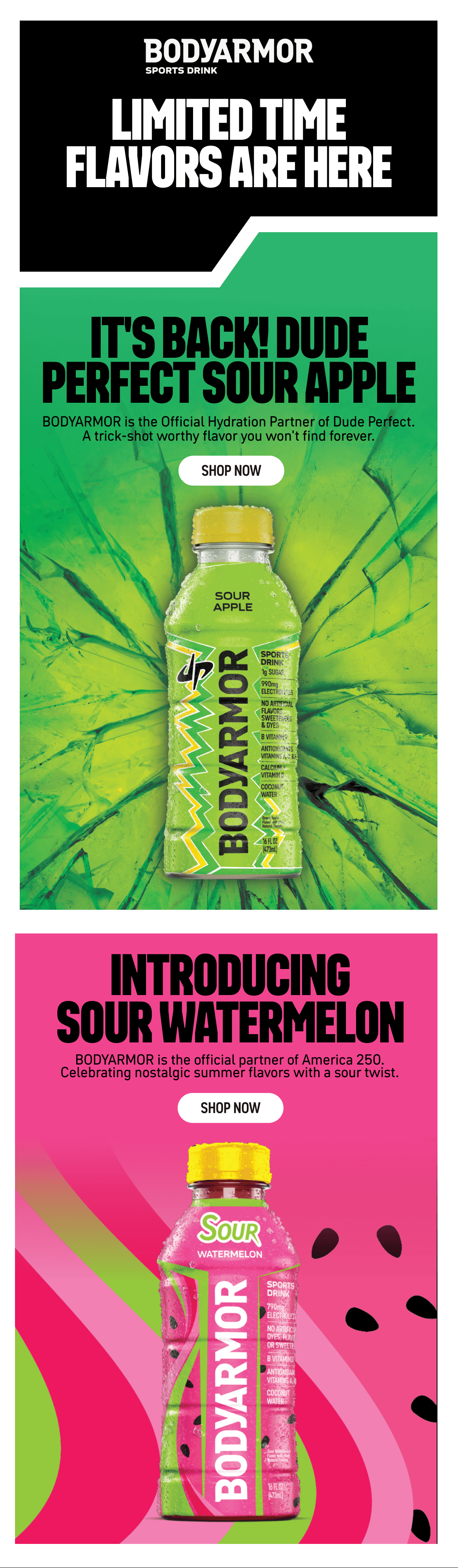 BODYARMOR limited-time flavors featuring Sour Apple and Sour Watermelon sports drinks available for a limited time.