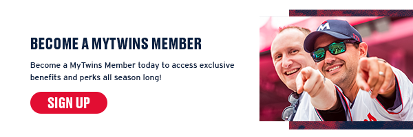Become a MyTwins member today to access exclusive benefits and perks all season long! Sign Up.