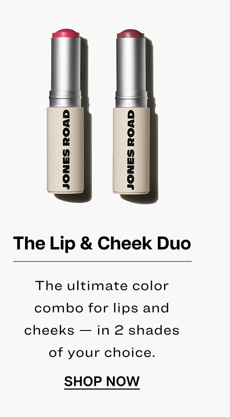 The Lip & Cheek Duo. The ultimate color combo for lips and cheeks — in 2 shades of your choice.