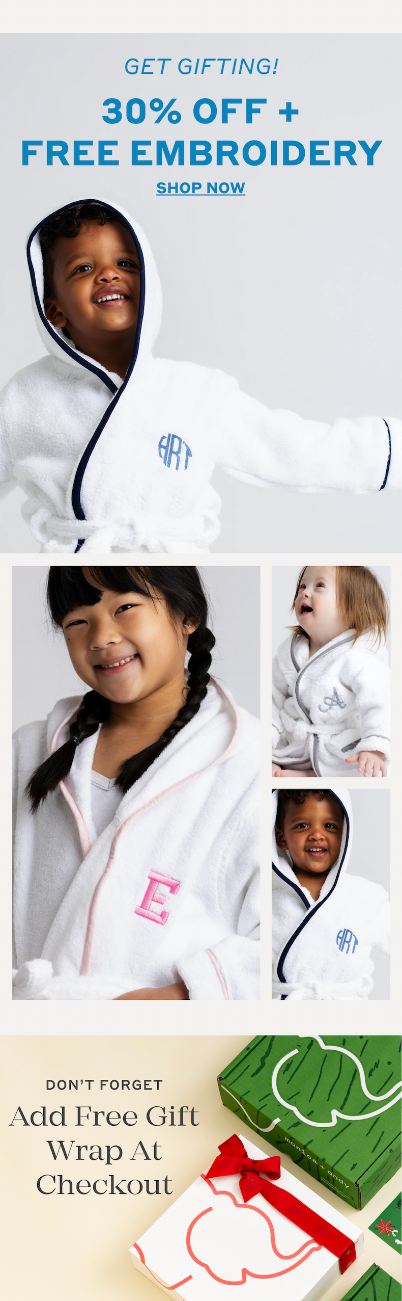 Get Gifting! 30% Off + Free Embroidery - Shop Now