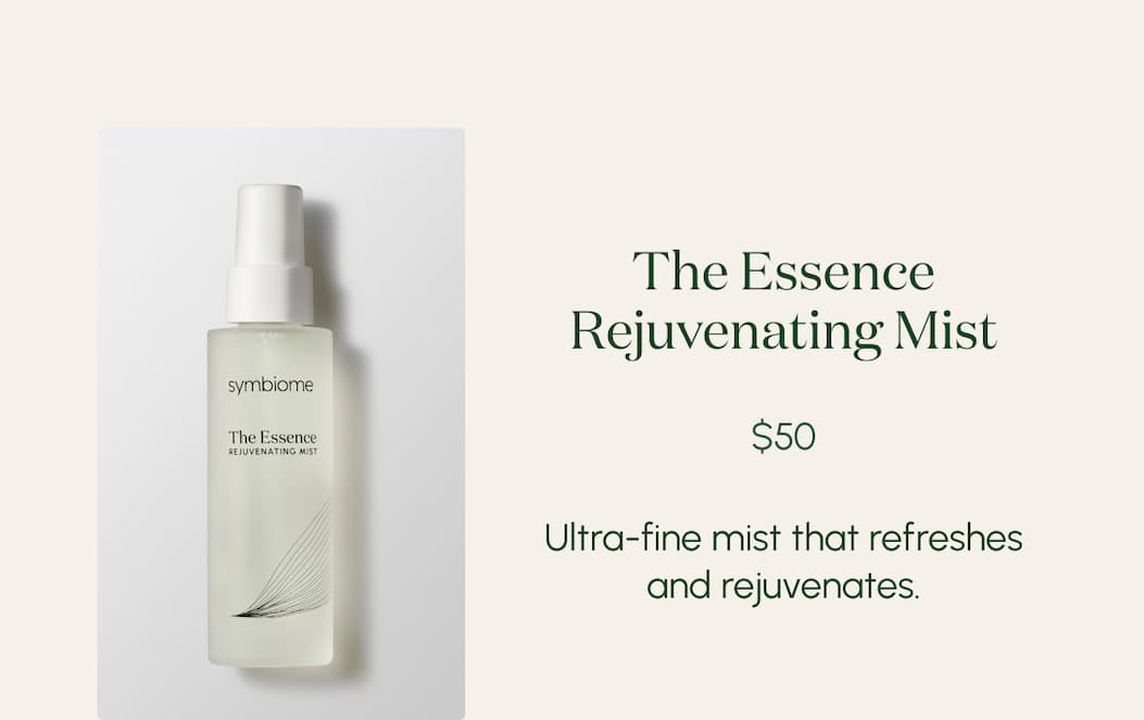 The Essence Rejuvenating Mist $50 Ultra-fine mist that refreshes and rejuvenates.