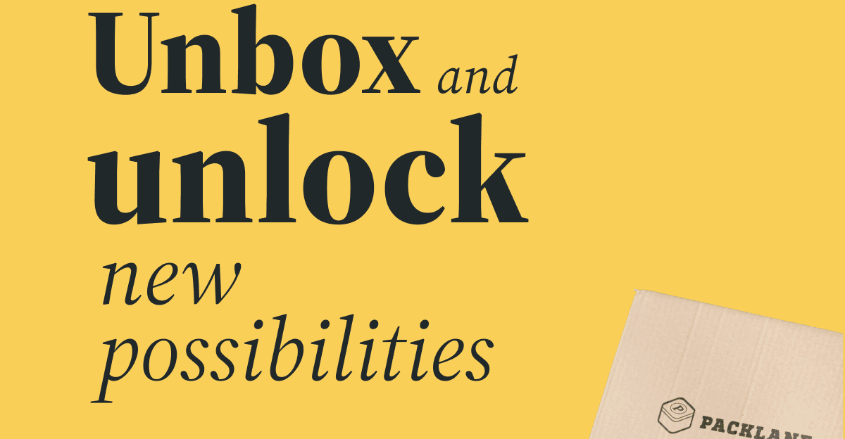 Unbox and unlock new possibilities