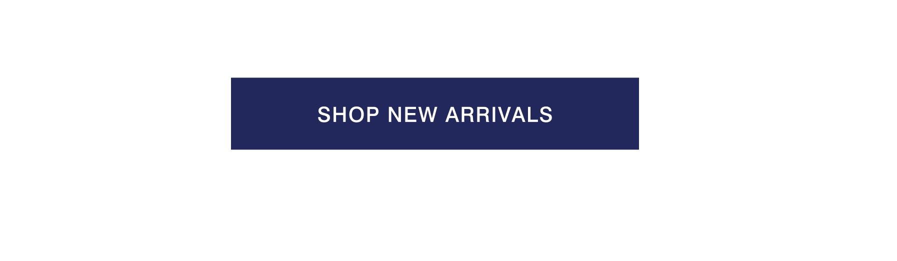 Shop New Arrivals