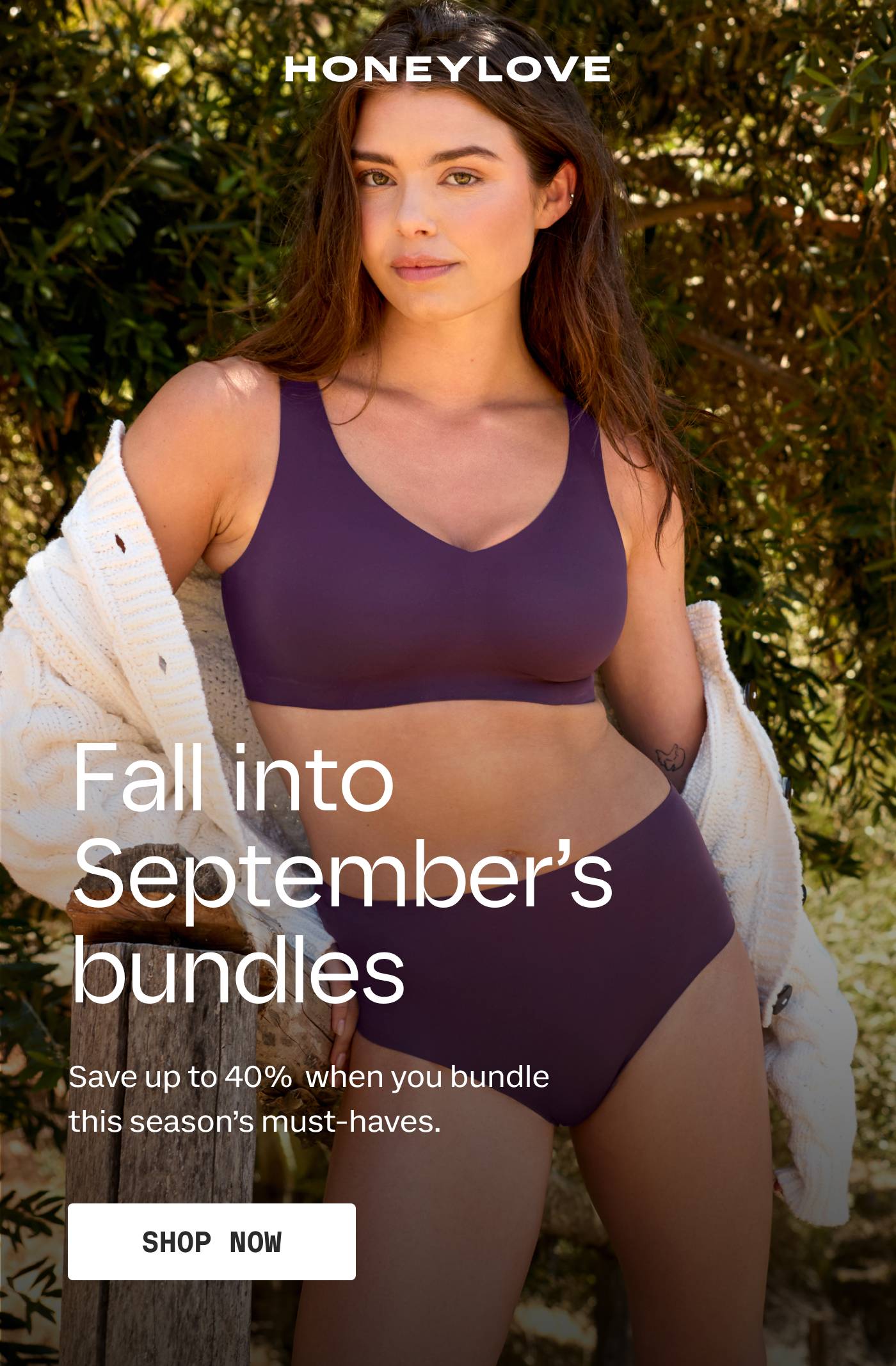 HONEYLOVE | Fall into September's bundles | Save up to 40% when you bundle this season's must-haves. | SHOP NOW