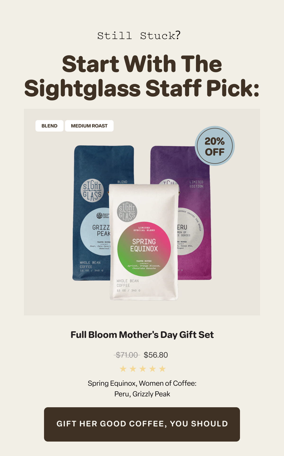 Start with the Sightglass Staff Pick