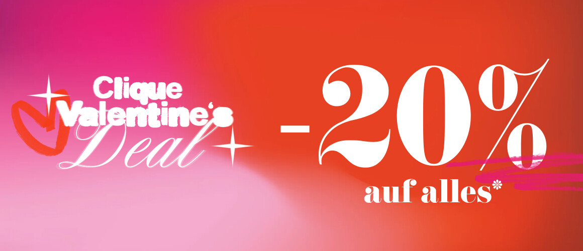 Pink, red background with the text: Clique Valentines Deal -20% on everything*