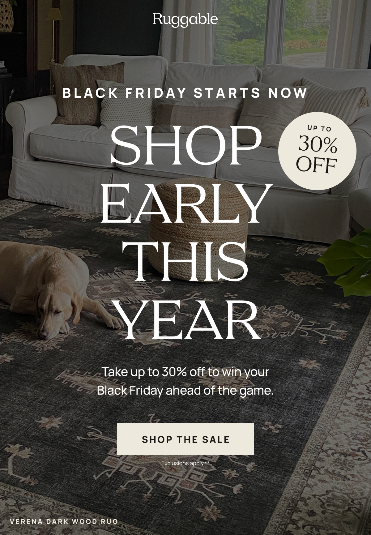 Black Friday Starts Now | Up to 30% Off | Shop Early This Year | Shop The Sale 