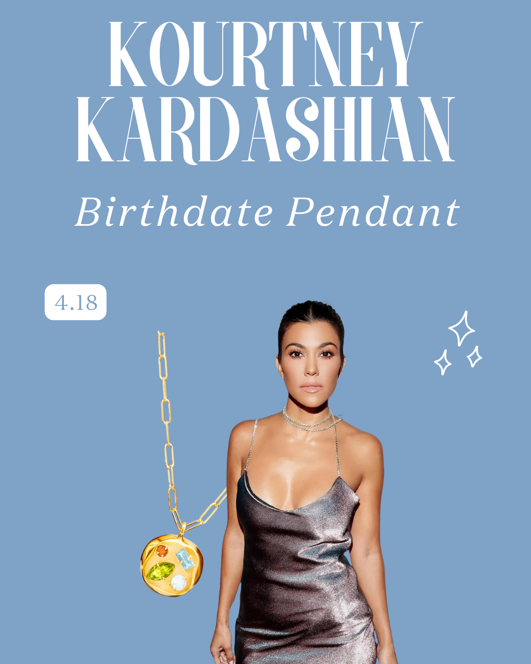 Kourtney Kardashian- Birthdate Pendant