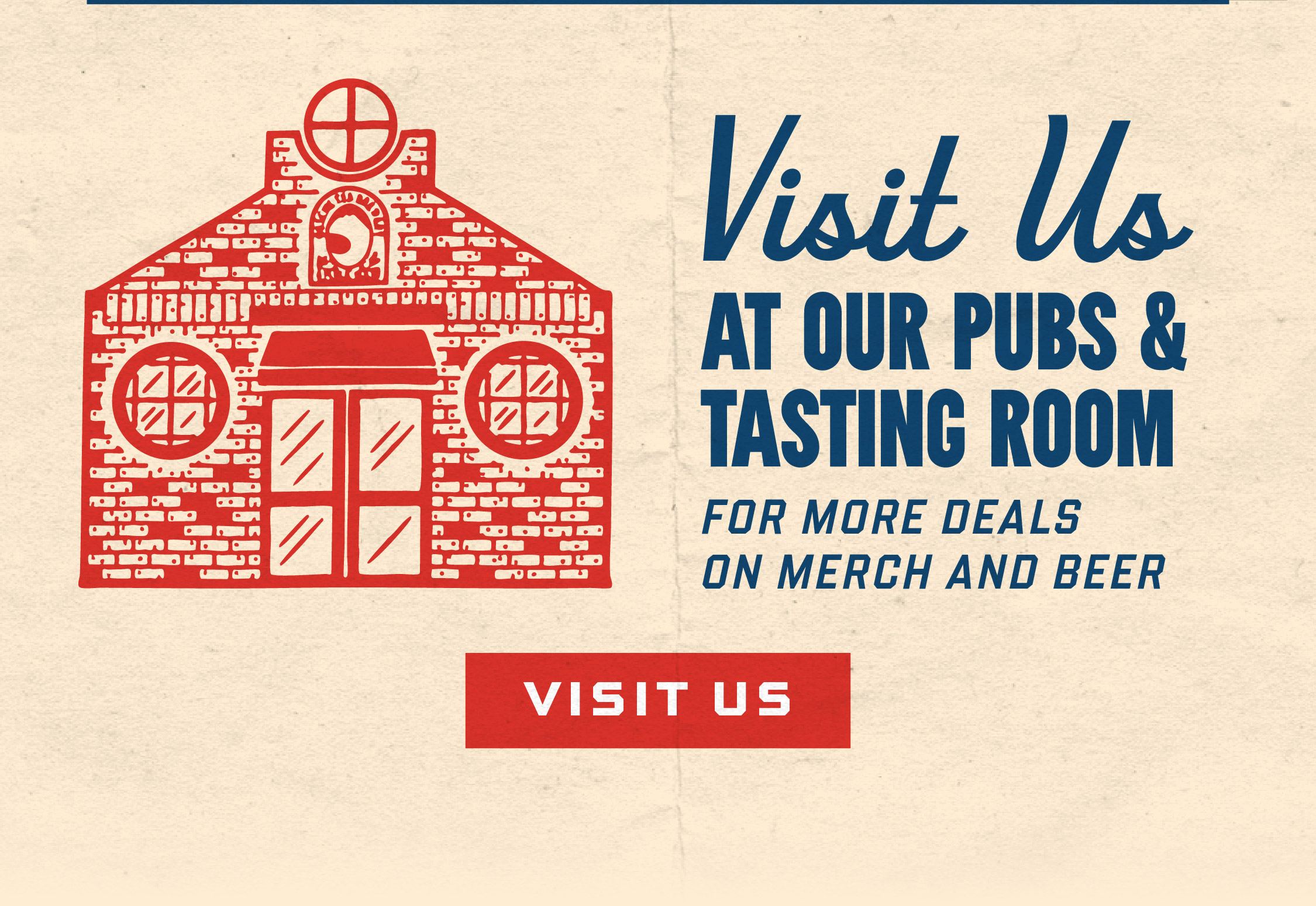 Visit us at our pubs and tasting room to get your items before the holidays.
