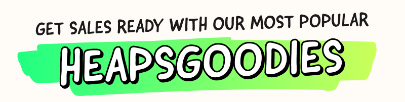 Get sales ready with our most popular heapgoodies
