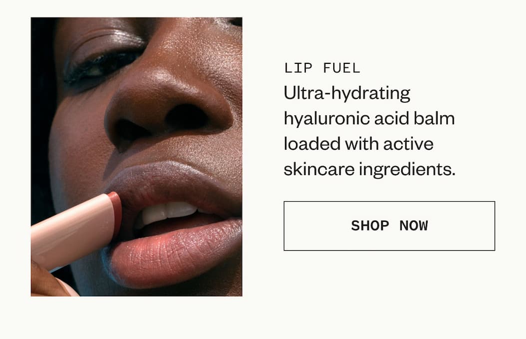 Lip Fuel