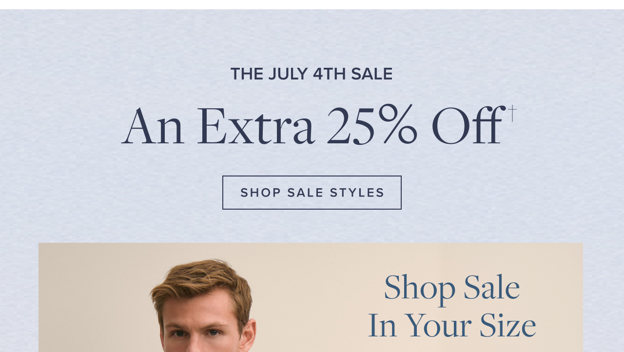 The July 4th Sale An Extra 25% Off Shop Sale Styles