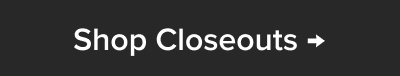 Shop Closeouts