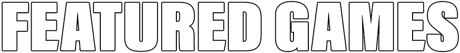 Featured Games