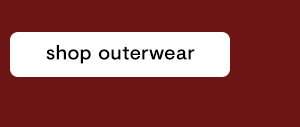 Shop Outerwear