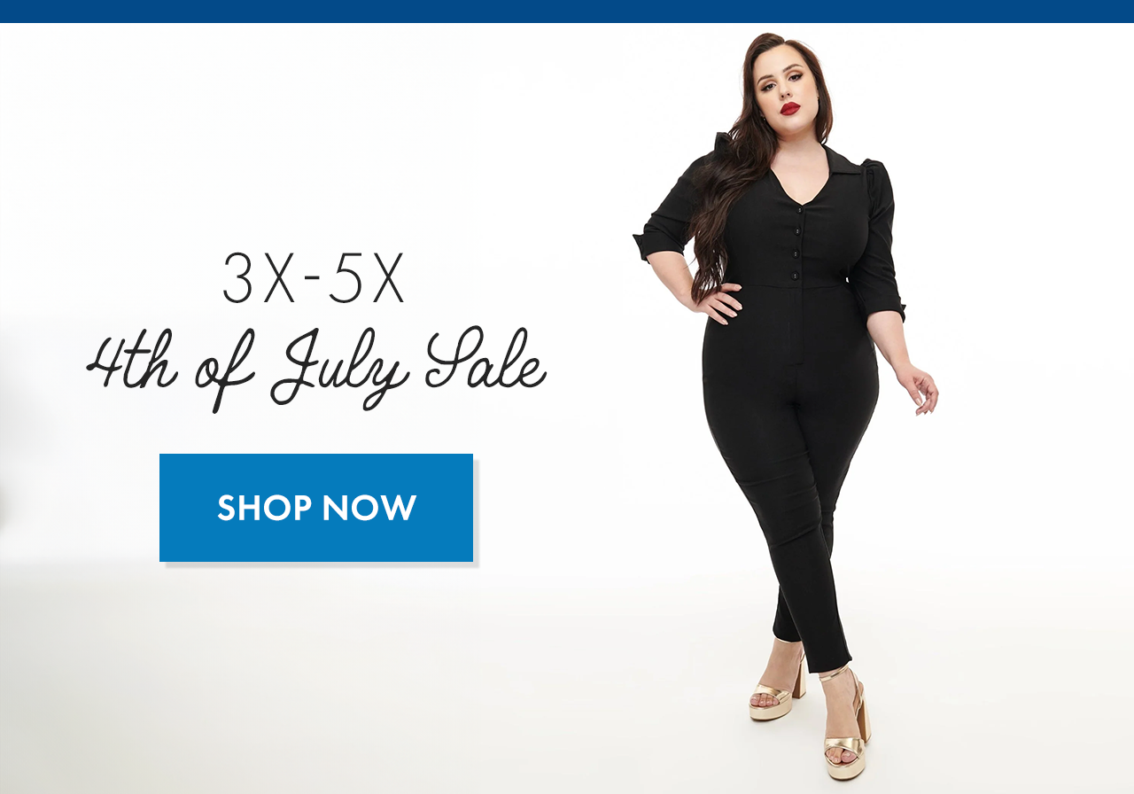 Shop 4th of July SALE 3X-5X