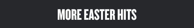 More Easter Hits