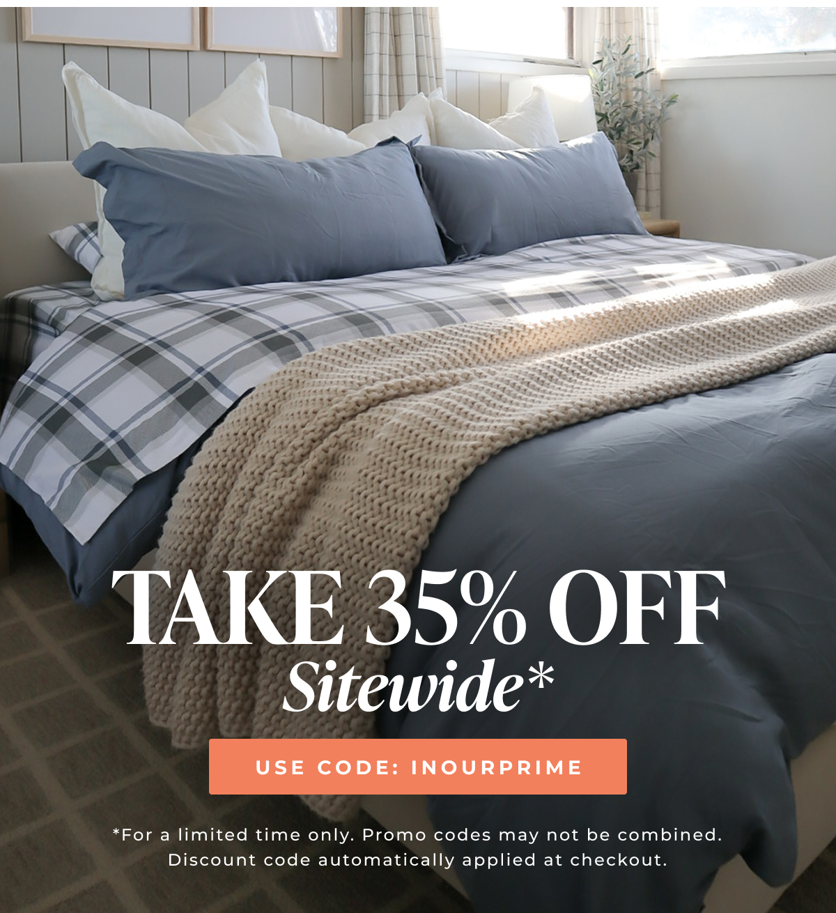 Take 35% Off Sitewide* Use Code: INOURPRIME