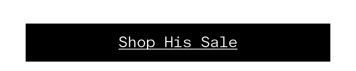 Shop His Sale
