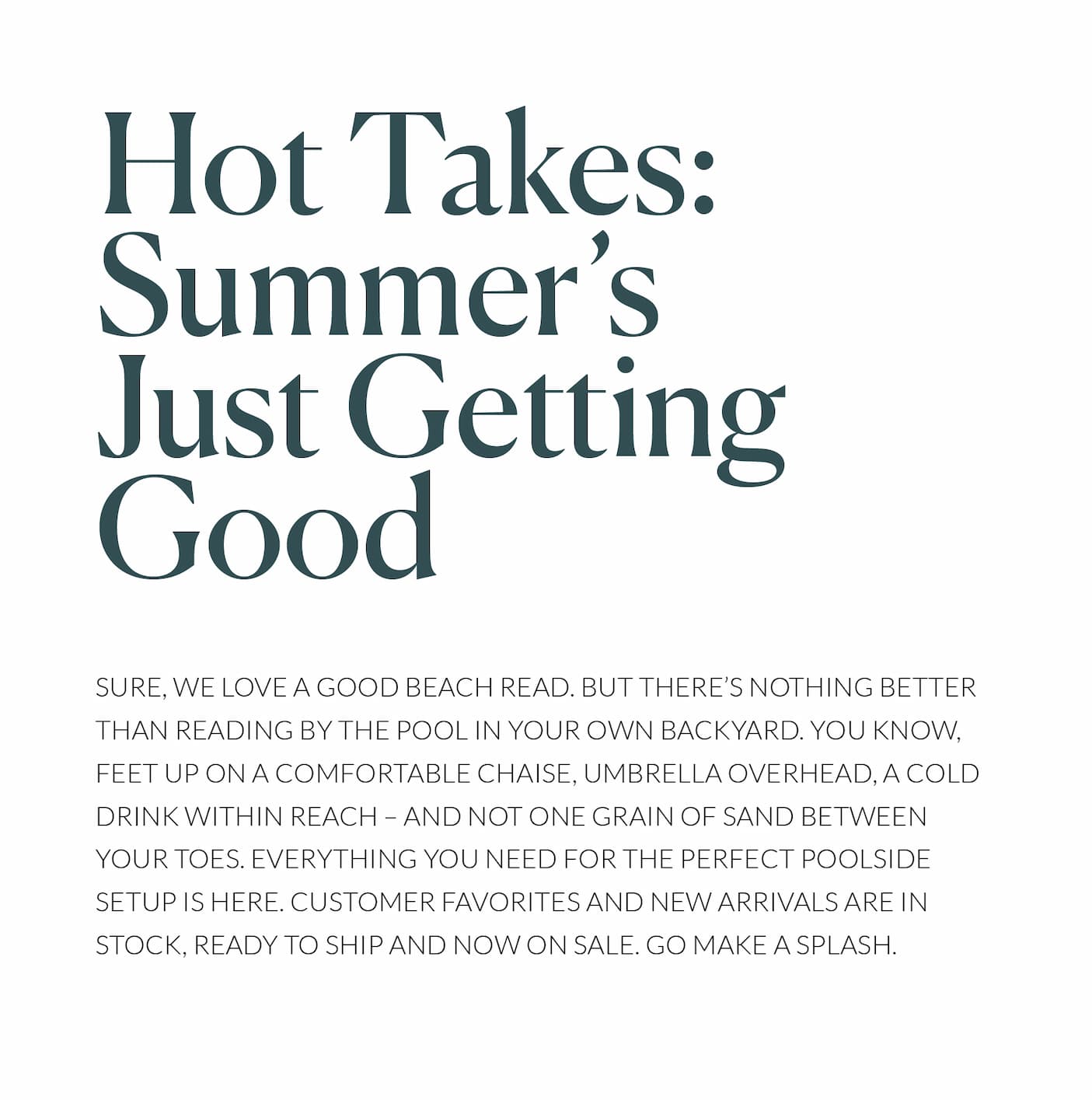 Hot Take's: Summer's Just Getting Good