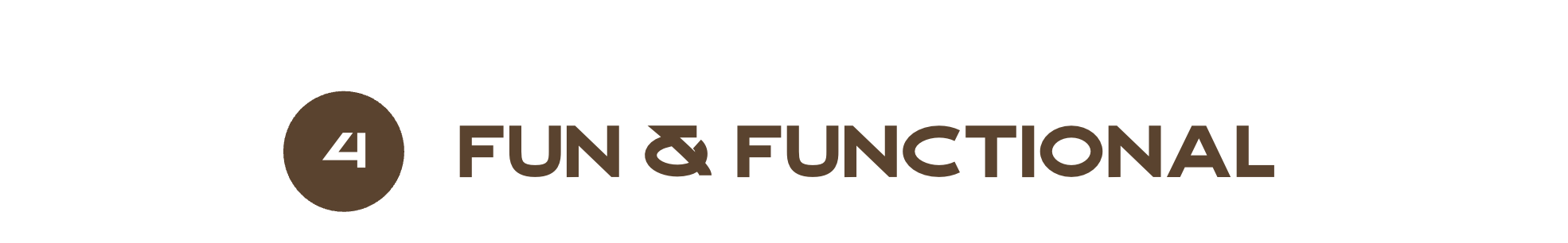 Fun & Functional