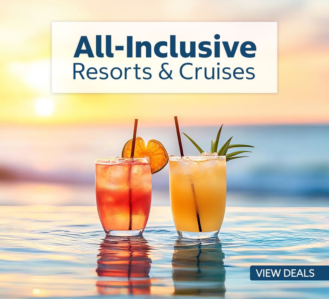 All-Inclusive Resorts and Cruises. View Deals.