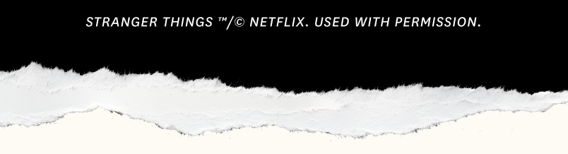 Stranger Things Netflix. Used with permission. 