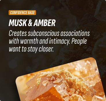 Musk & amber - Creates subconscious associations with warmth and intimacy. People want to stay closer.