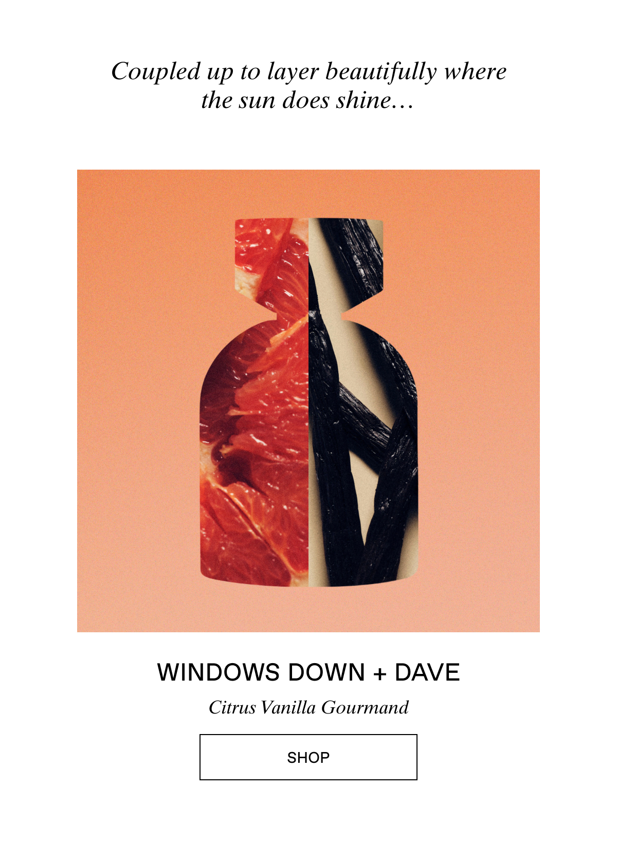 Summer Layers: Windows Down + Dave