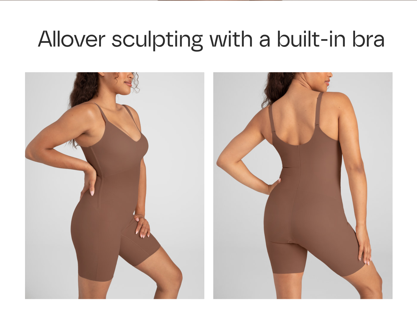 Allover sculpting with a built-in bra