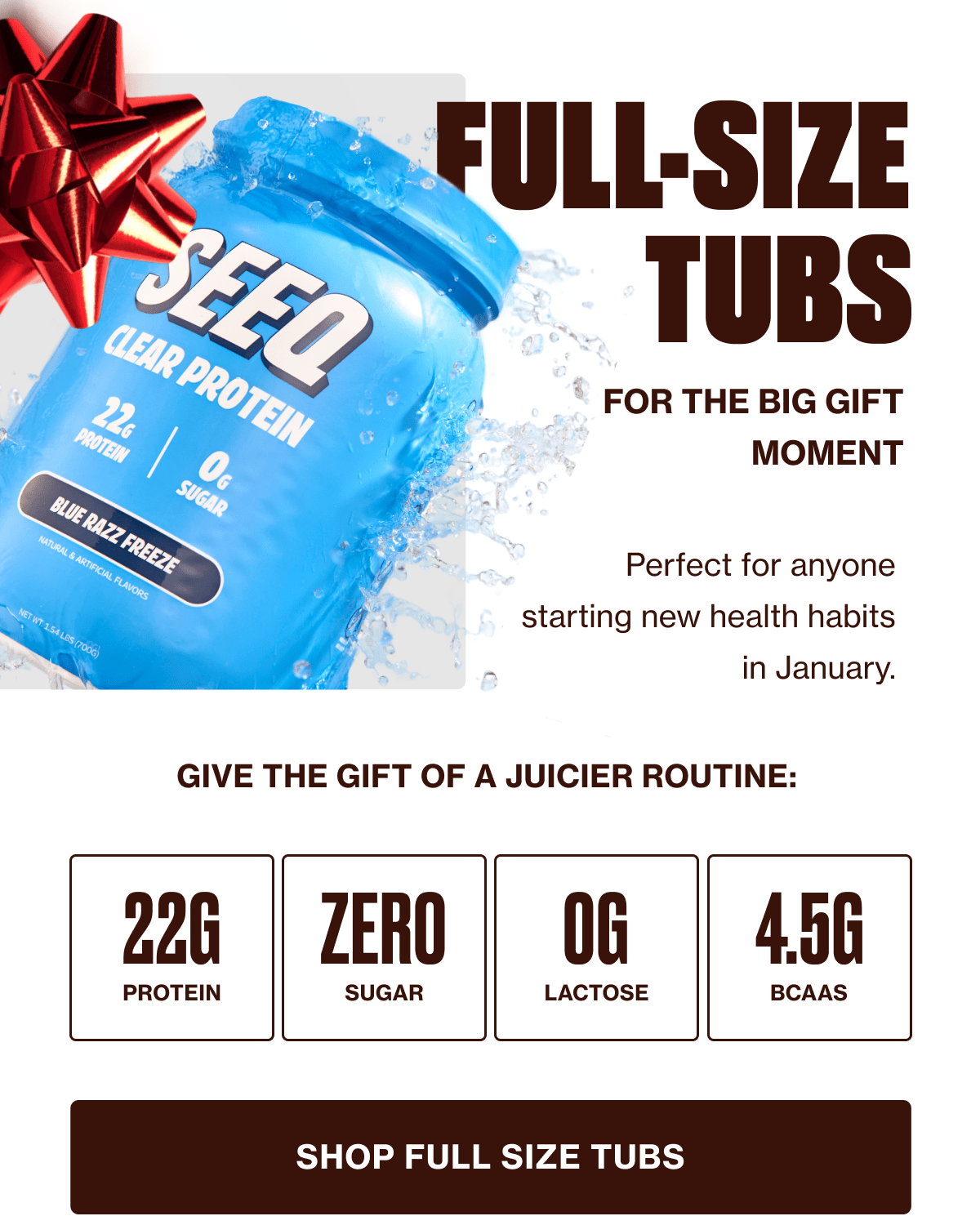 Full-Size Tubs for the Big Gift Moment. Click here to shop full size tubs!