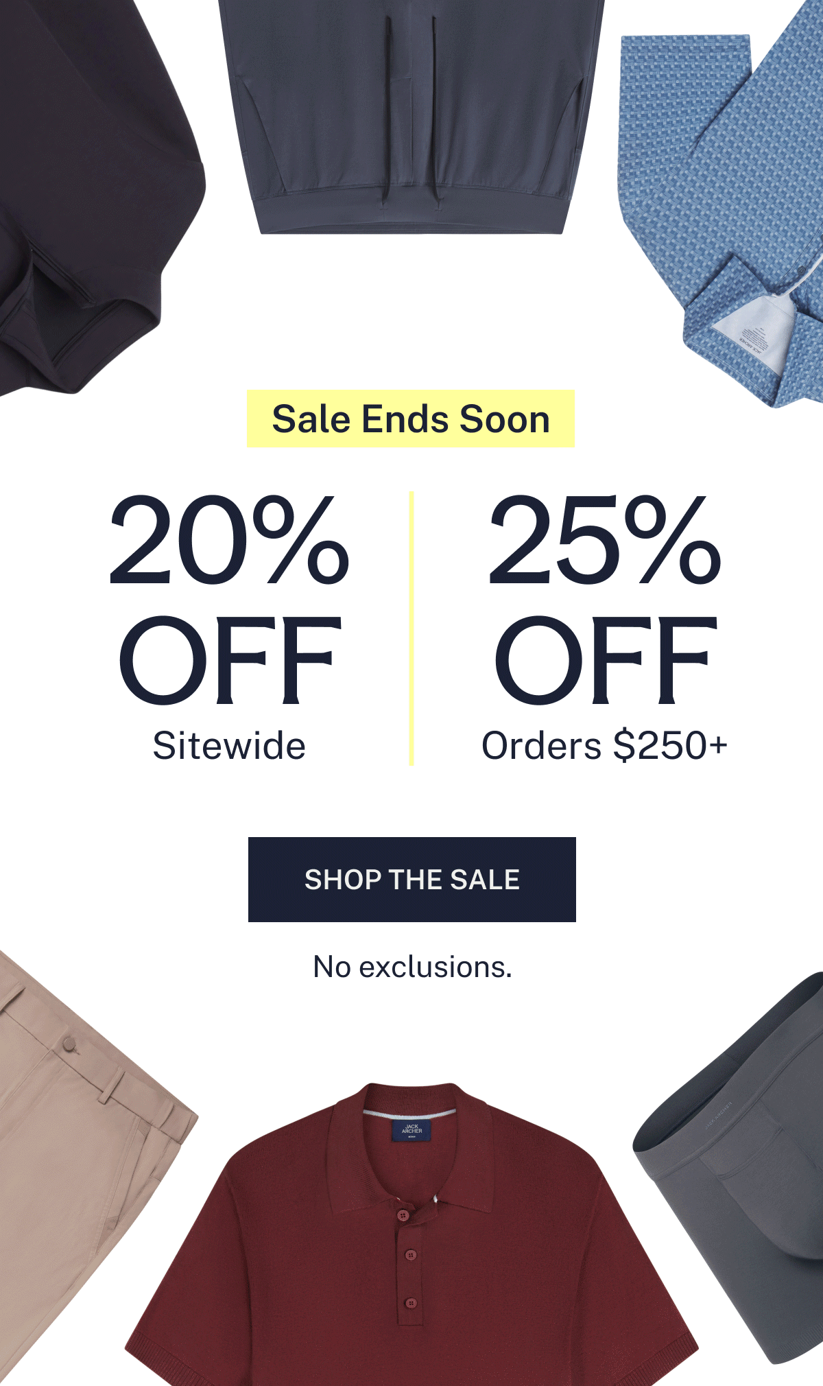 20% Off Sitewide  |  25% Off Orders $250+